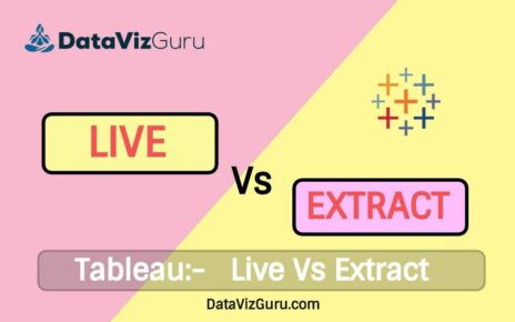 Tableau_ Live Vs Extract